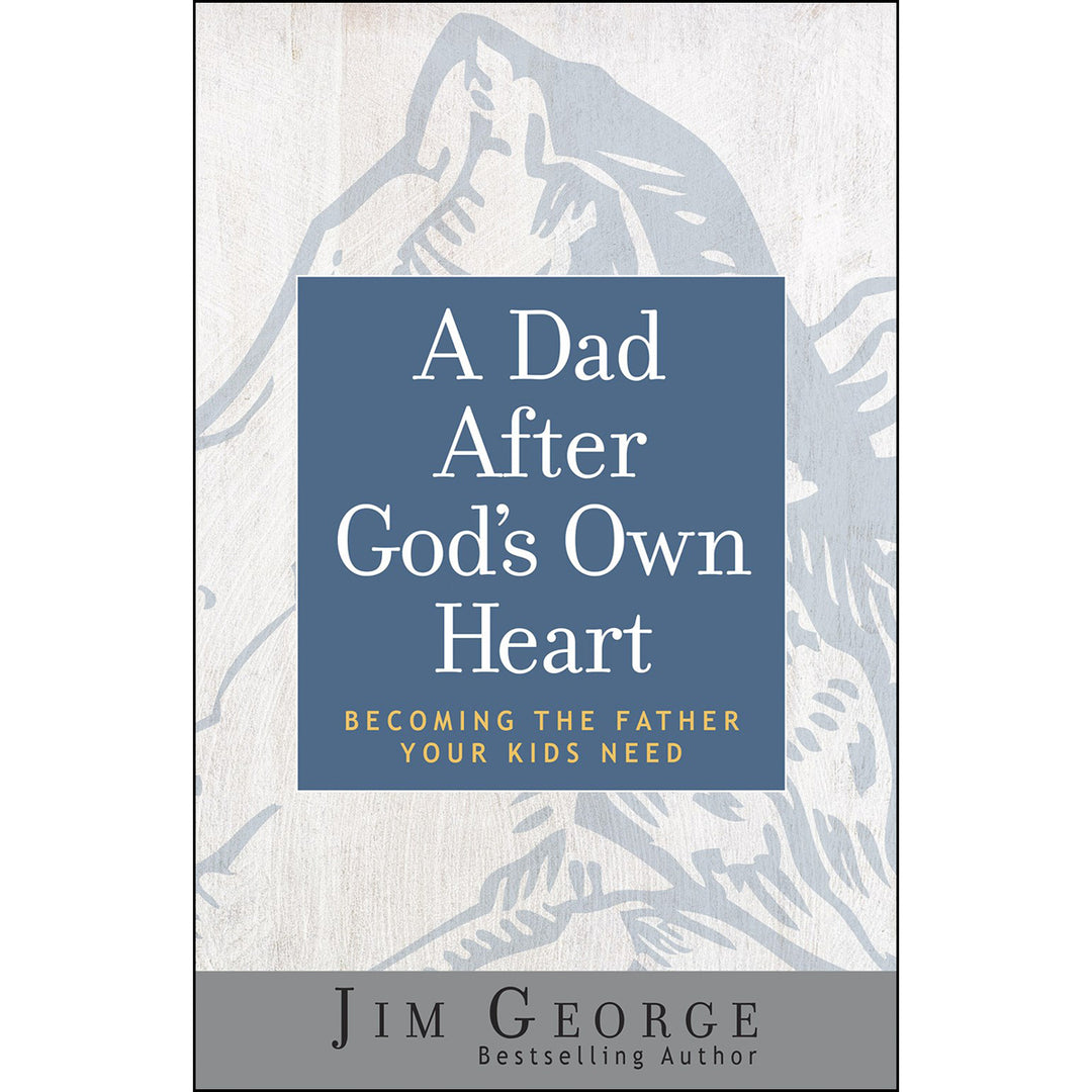 A Dad After God's Own Heart (Paperback)