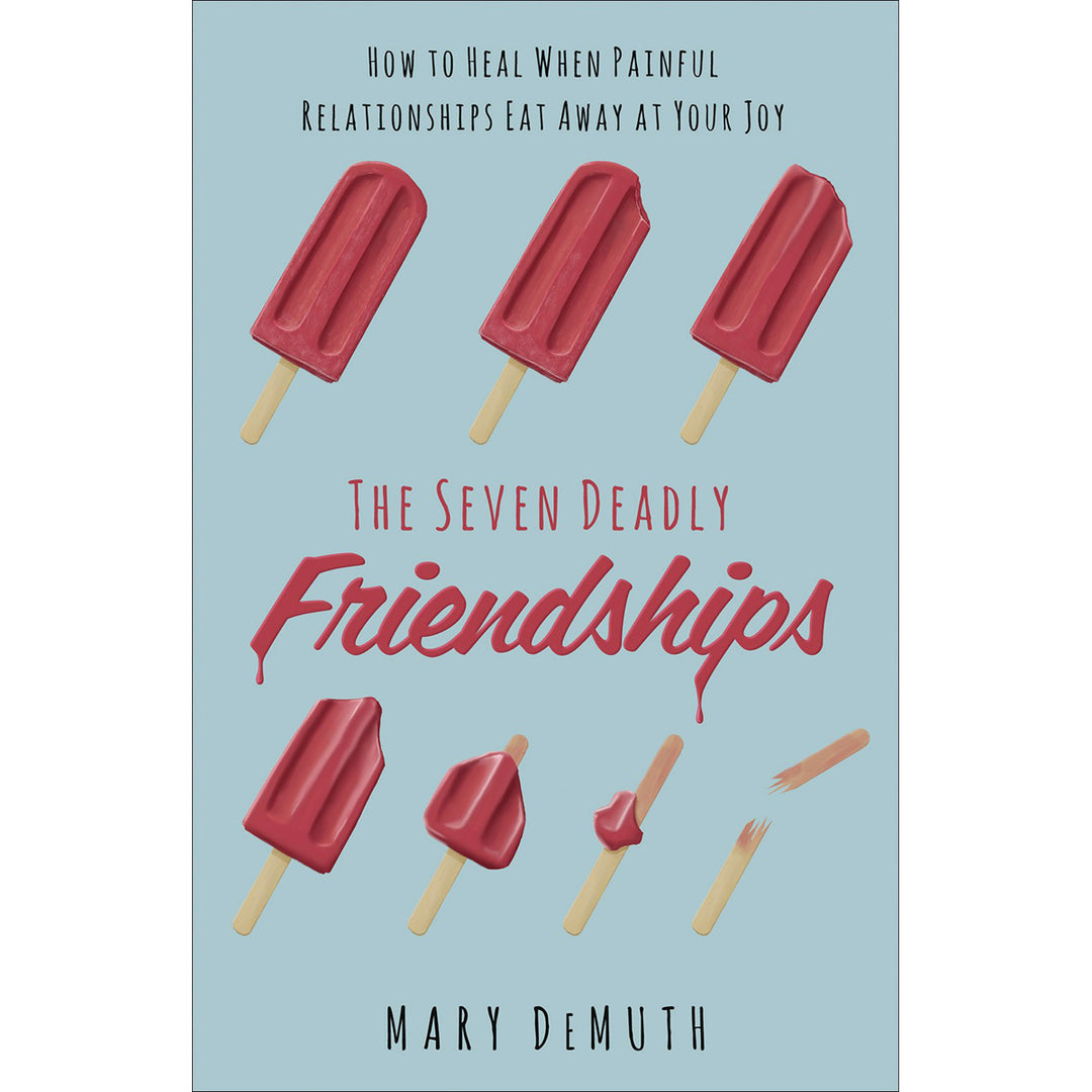 The Seven Deadly Friendships (Paperback)