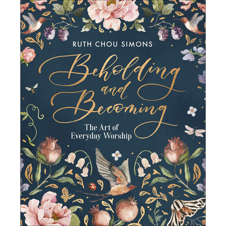 Beholding And Becoming (Hardcover)