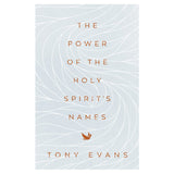 The Power Of The Holy Spirit's Names (Paperback)