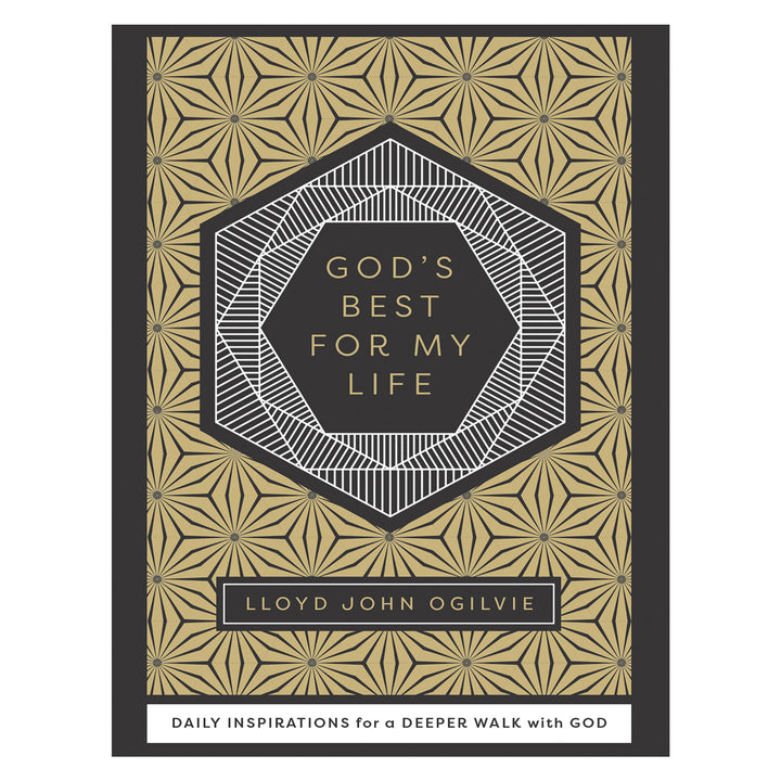 Gods Best For My Life: Daily Inspirations For A Deeper Walk With God (Hardcover)