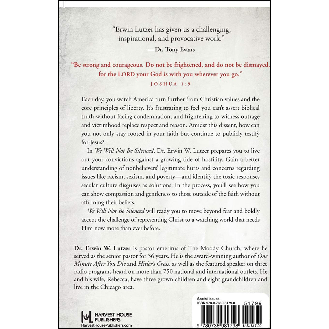 We Will Not Be Silenced: Responding Courageously To Our Culture's Assault / Christianity (Paperback)