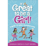 It's Great To Be A Girl!: A Guide To Your Changing Body (True Girl)(Paperback)