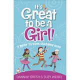 It's Great To Be A Girl!: A Guide To Your Changing Body (True Girl)(Paperback)