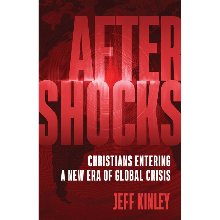 Aftershocks: Christians Entering A New Era Of Global Crisis (Paperback)