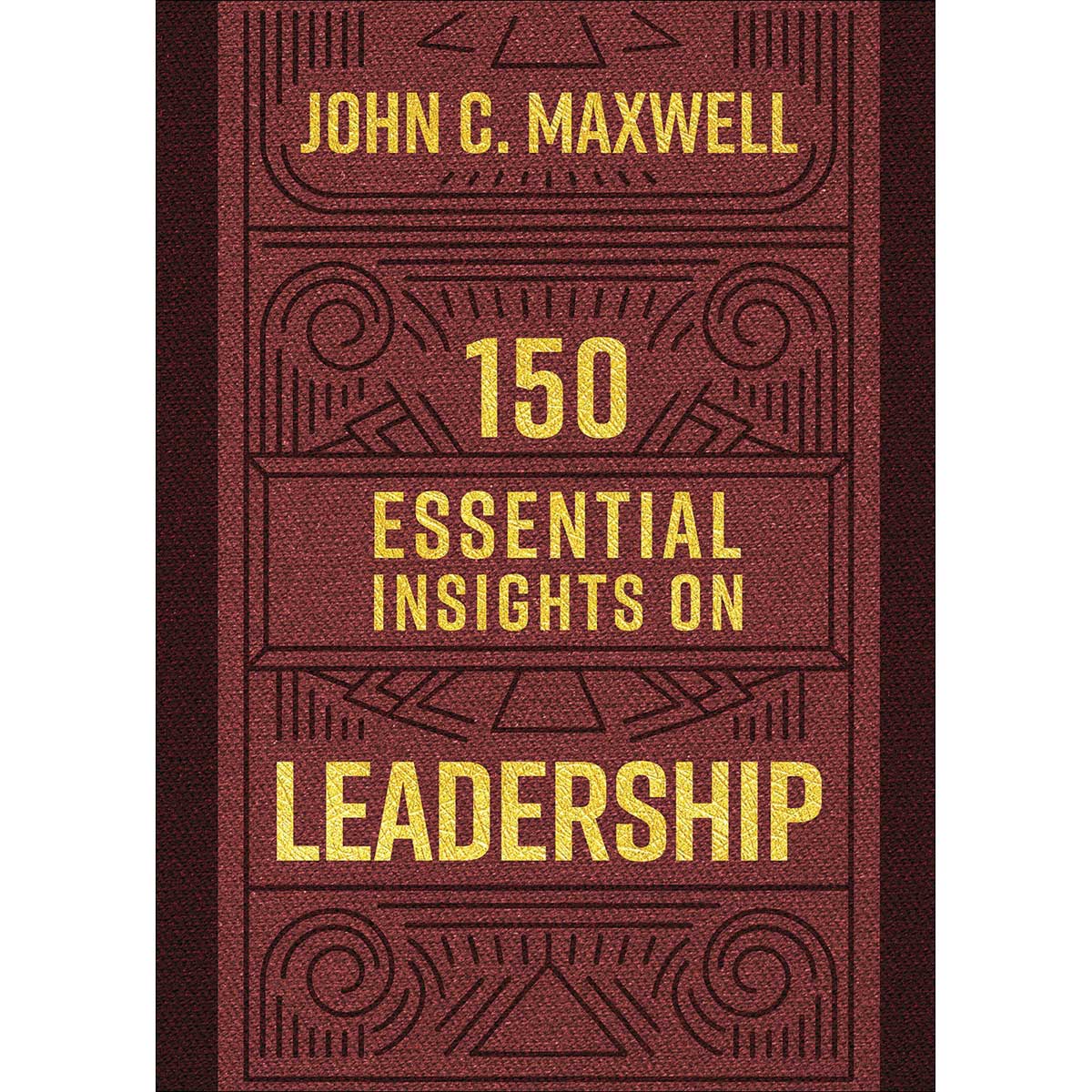 150 Essential Insights On Leadership (Hardcover)
