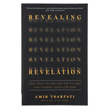 Revealing Revelation: How God's Plans / Change Your Life Now (Paperback)