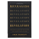 Revealing Revelation: How God's Plans / Change Your Life Now (Paperback)