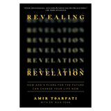 Revealing Revelation: How God's Plans / Change Your Life Now (Paperback)