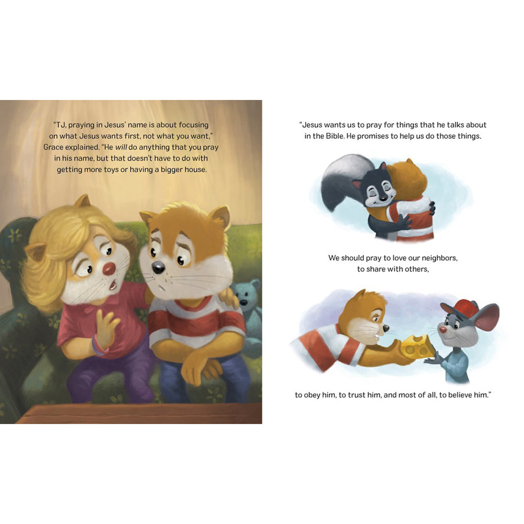 In Jesus' Name I Pray: TJ The Squirrel Learns (Hardcover)