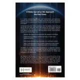 Understanding the Times: Making Sense of the Chaos Leading to Earth's Final Days PB