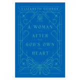 A Woman After God’s Own Heart (Hardcover)