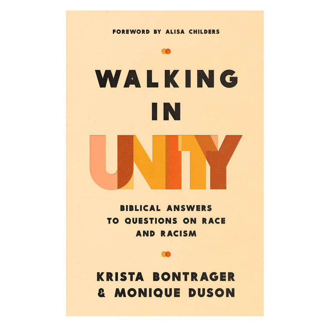 Walking in Unity: Biblical Answers to Questions on Race and Racism (Paperback)