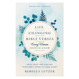 Life-Changing Bible Verses Every Woman Should Know: Help, Hope & Healing from God’s Word PB