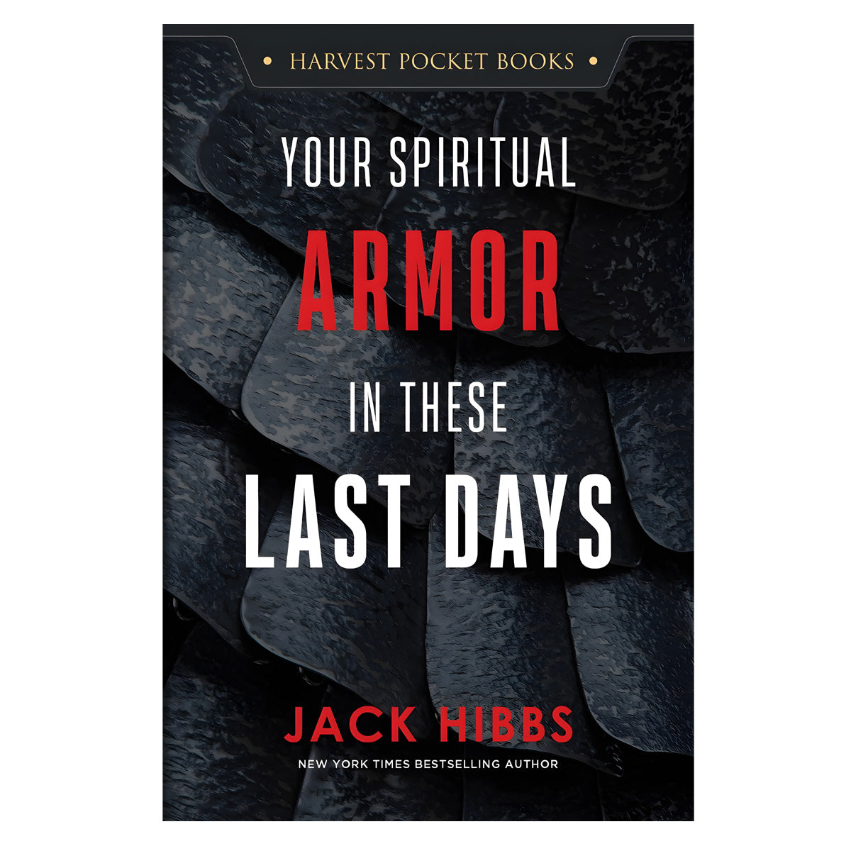 Your Spiritual Armor in These Last Days - Harvest Pocket Books (Paperback)