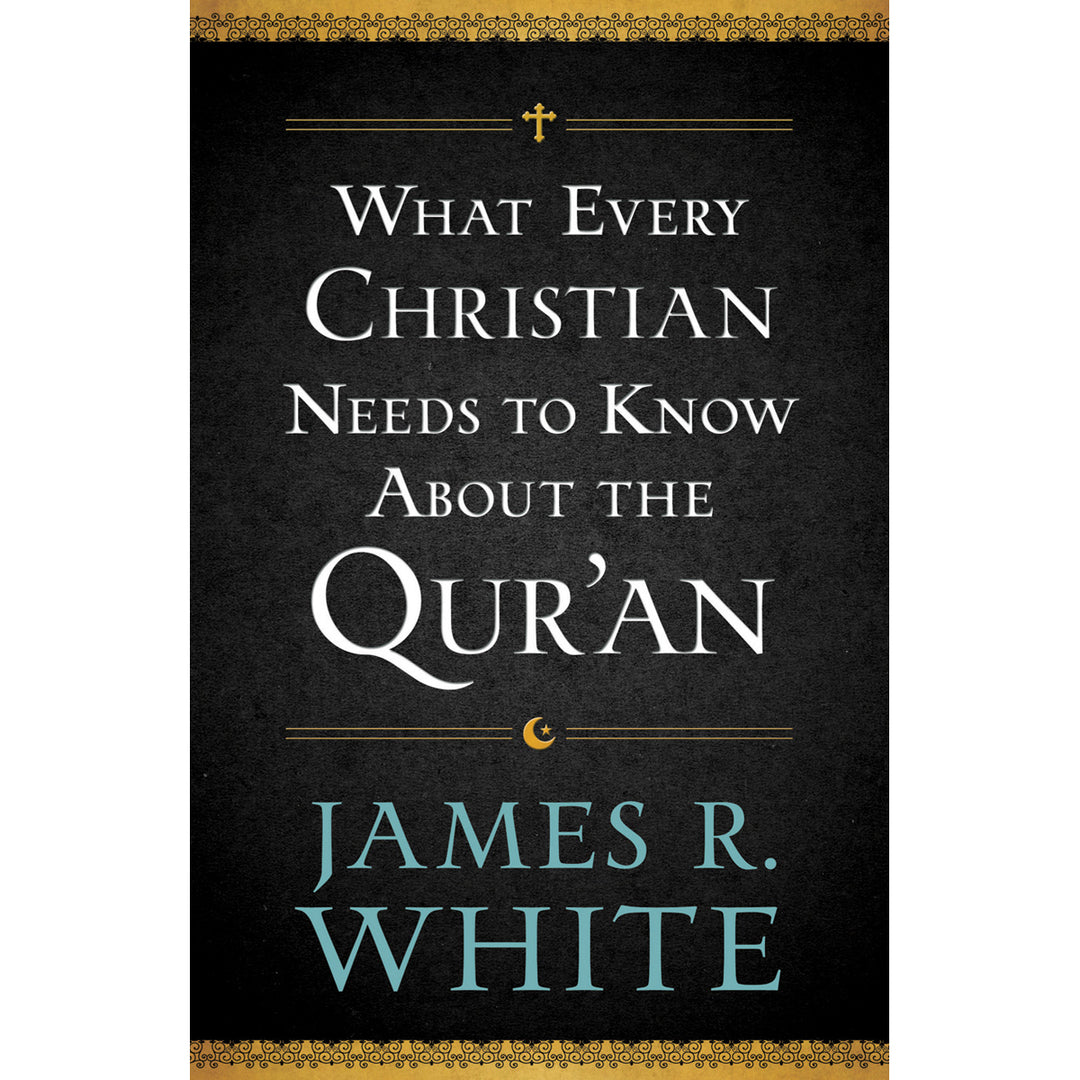 What Every Christian Needs To Know About The Qur'an (Paperback)