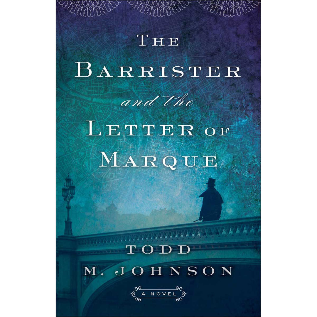 The Barrister And The Letter Of Marque: A Novel (Paperback)