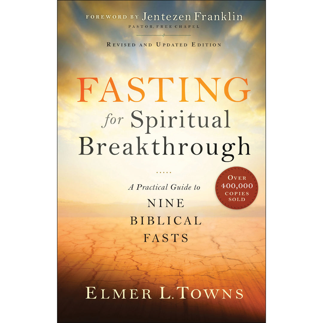 Fasting For Spiritual Breakthrough (Paperback)