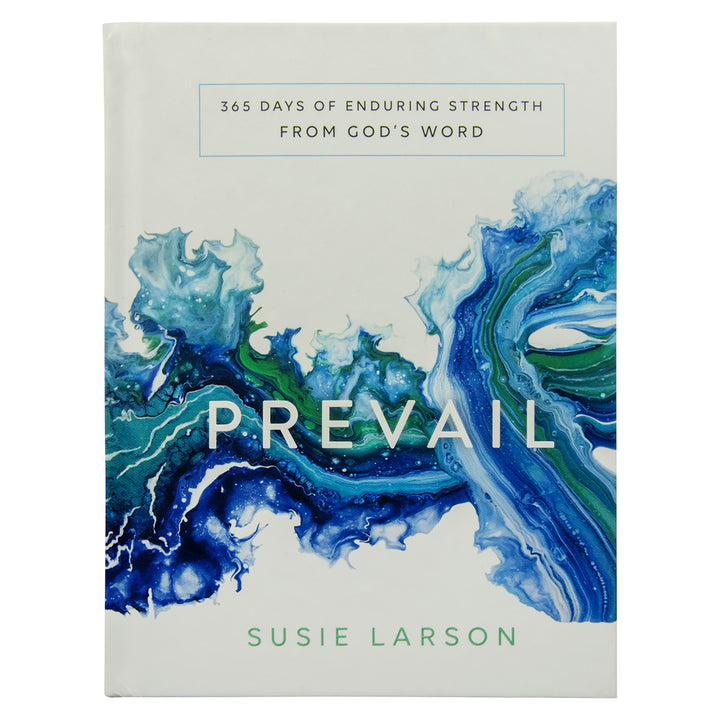 Prevail: 365 Days Of Enduring Strength From God's Word (Hardcover)