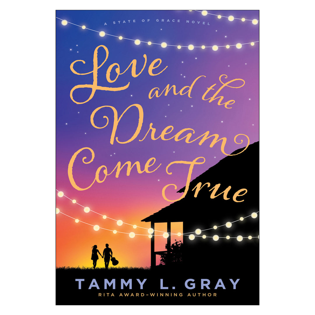 Love And The Dream Come True - 3 State Of Grace Novel (Paperback)