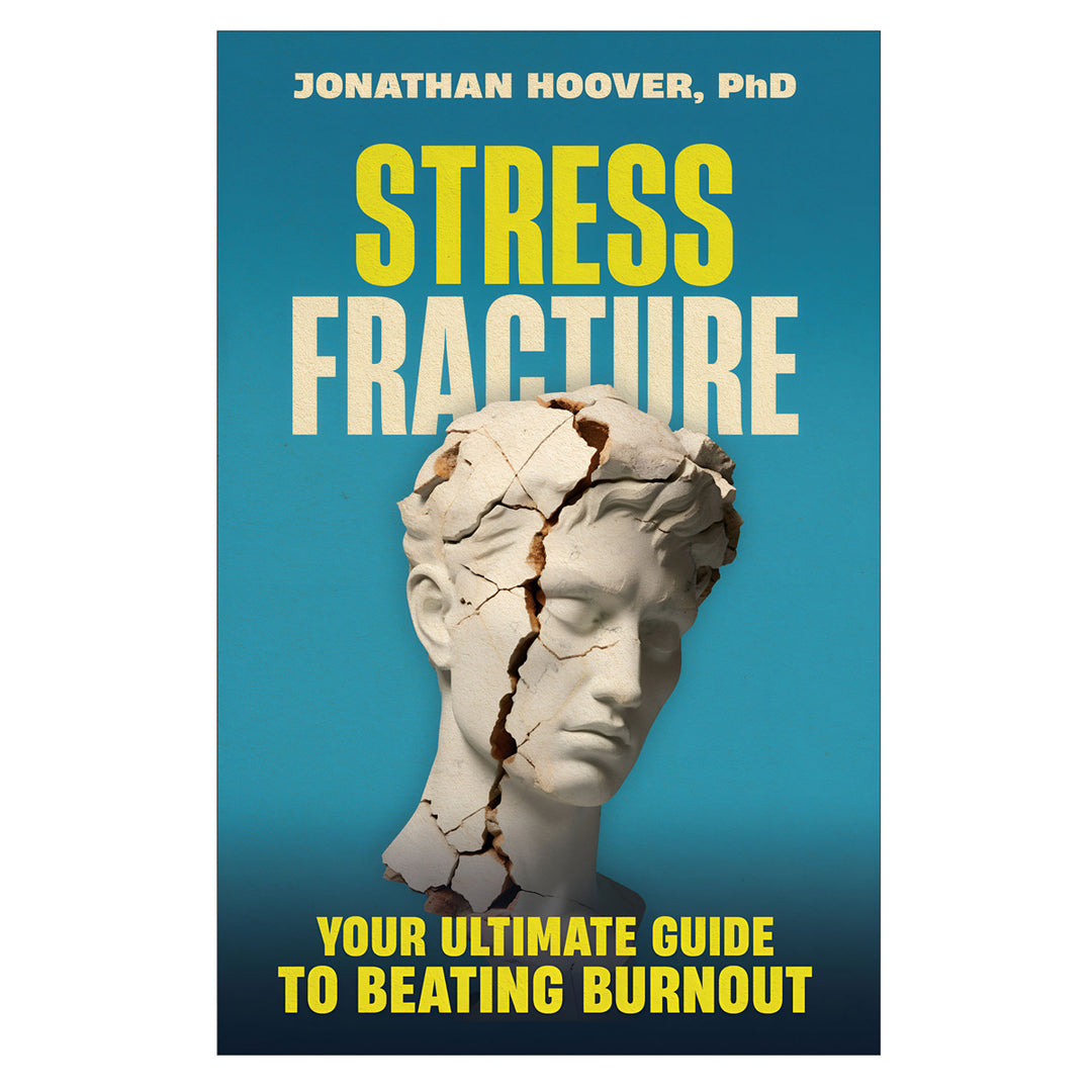 Stress Fracture: Your Ultimate Guide to Beating Burnout (Paperback)