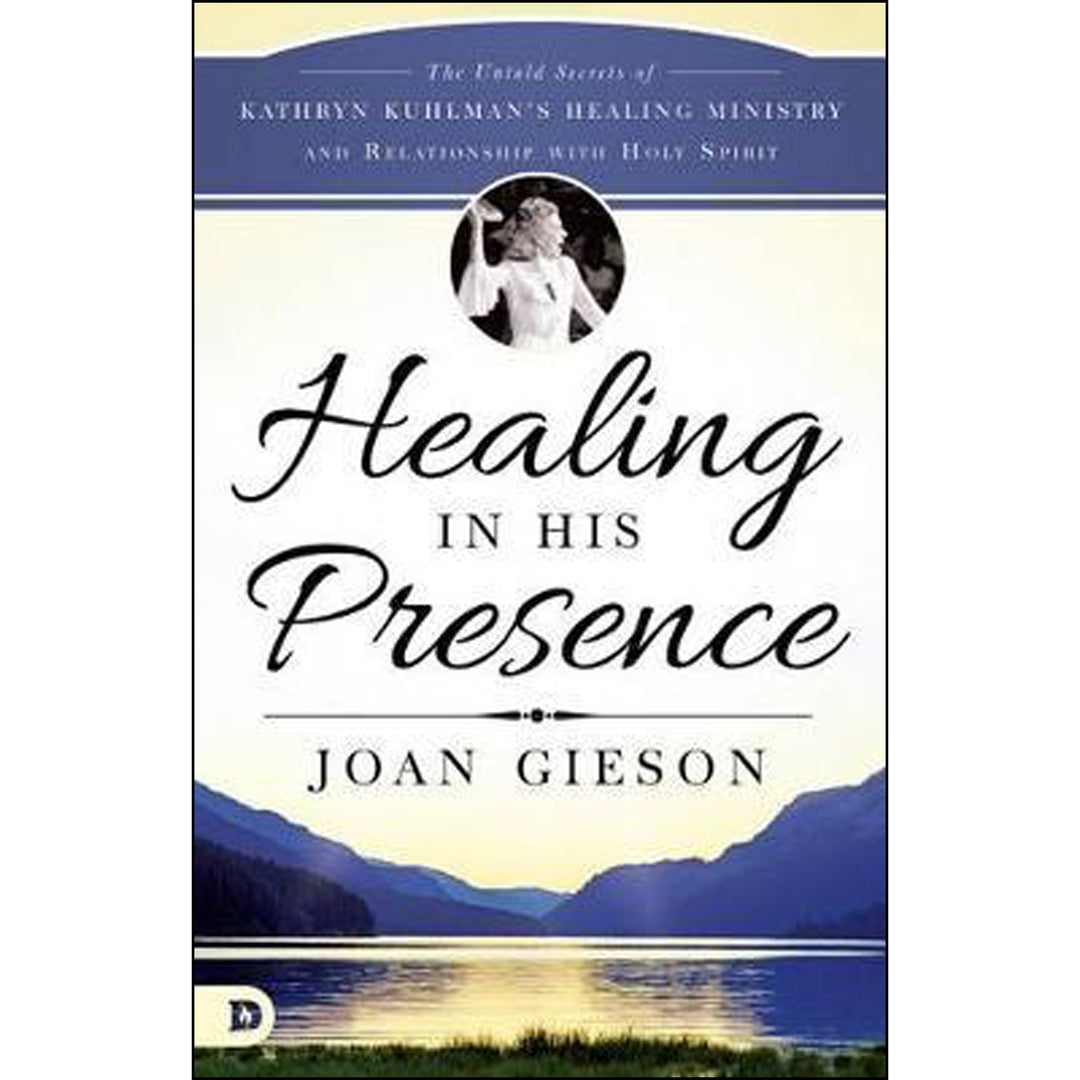 Healing In His Presence (Paperback)