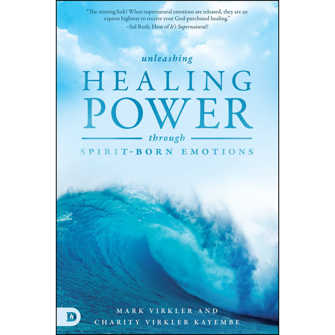Unleashing Healing Power Through Spirit Born Emotions (Paperback)