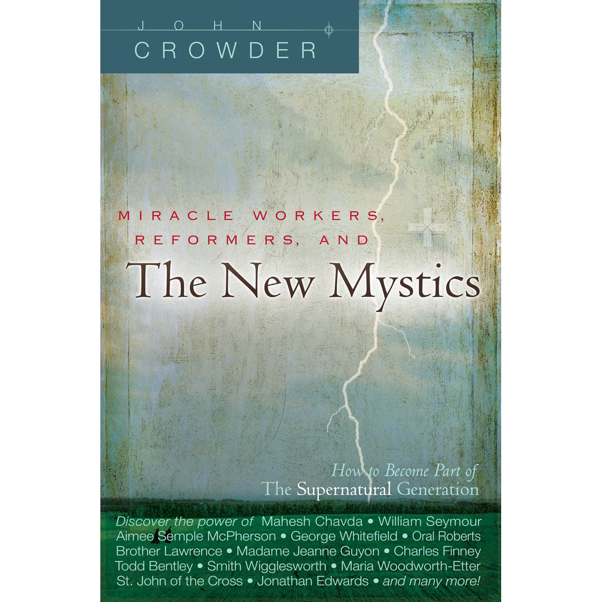 Miracle Workers, Reformers And The New Mystics (Paperback)