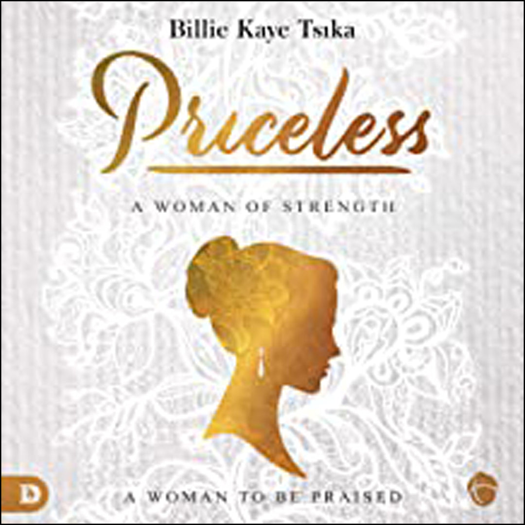 Priceless: A Woman To Be Praised (Paperback)