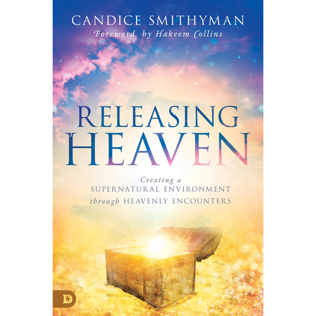 Releasing Heaven: Creating / Supernatural Environment Through Heavenly (Paperback)