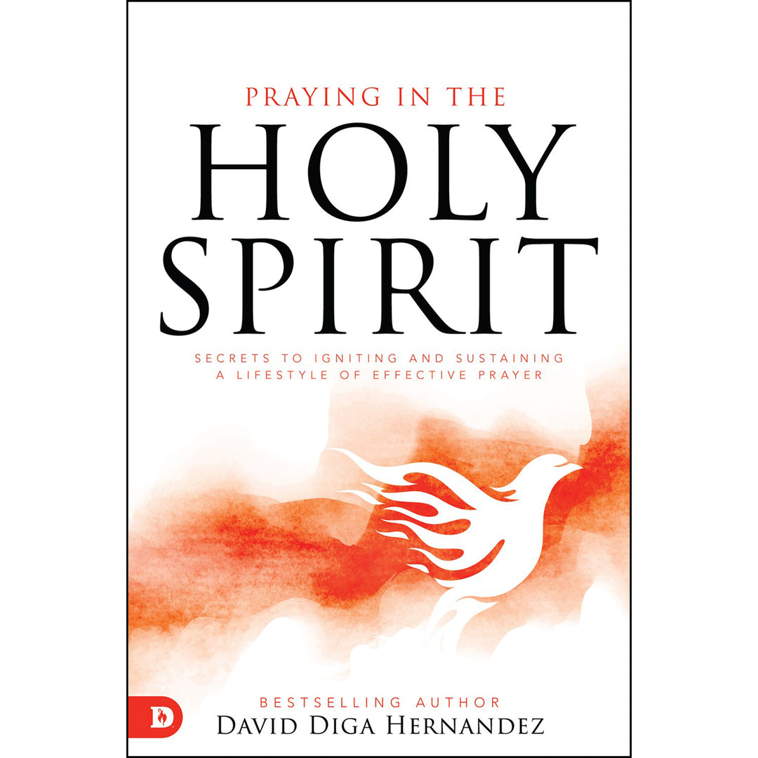 Praying In The Holy Spirit: Secrets To Igniting And Sustaining / Effective Prayer (Paperback)