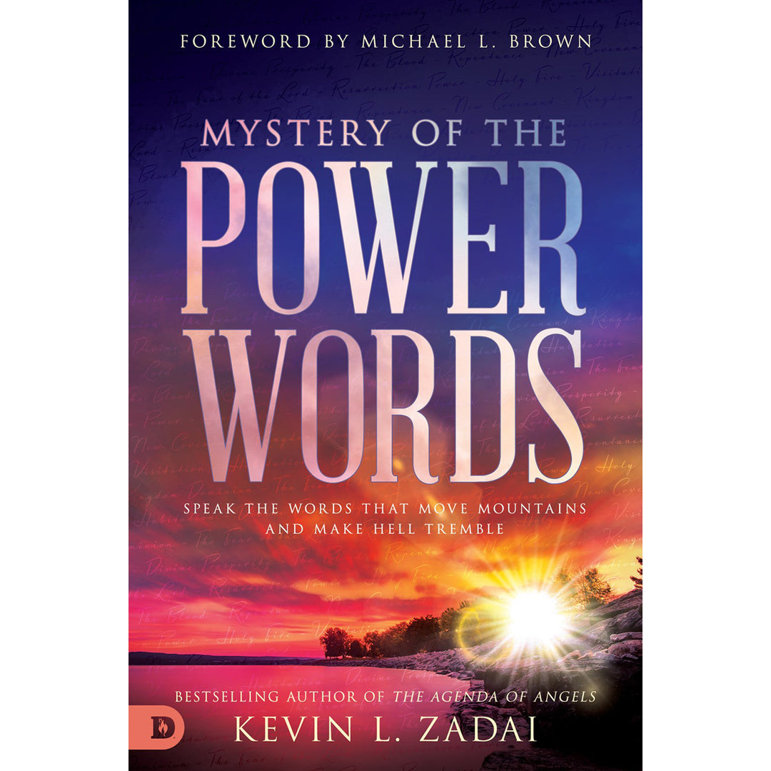 Mystery Of The Power Words: Speak The Words That Move Mountains And Make Hell Tremble (Paperback)