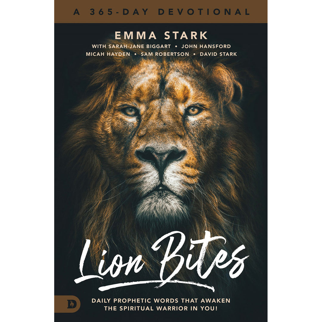 Lion Bites: Daily Prophetic Words That Awaken The Spiritual Warrior In You! (Hardcover)
