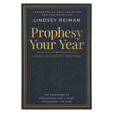 Prophesy Your Year: The Adventure of Discovering God's Voice (Paperback)
