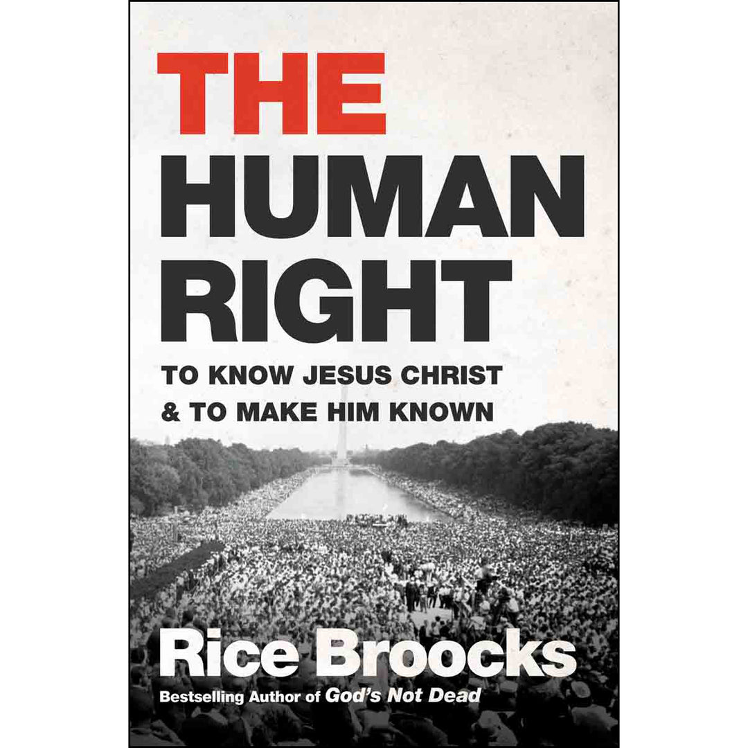 The Human Right: To Know Jesus Christ And To Make Him Known (Paperback)