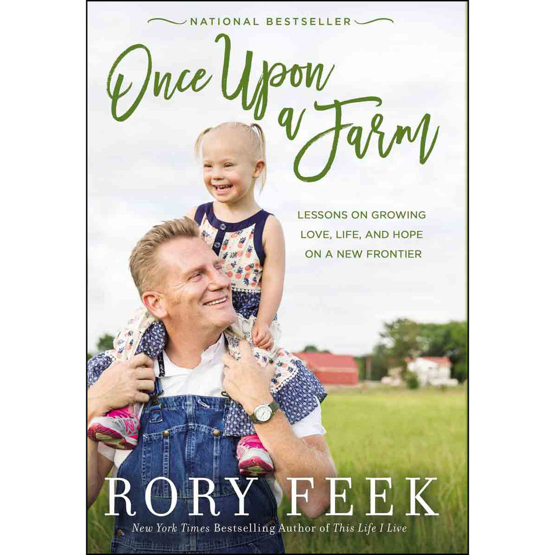 Once Upon A Farm: Lessons On Growing Love, Life And Hope (Hardcover)