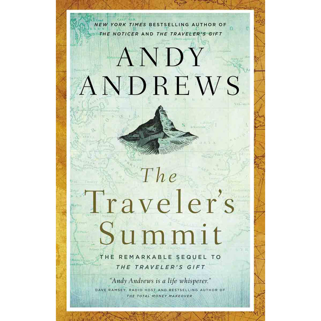 The Traveler's Summit: The Amazing Sequel To The Traveler's Gift (Paperback)