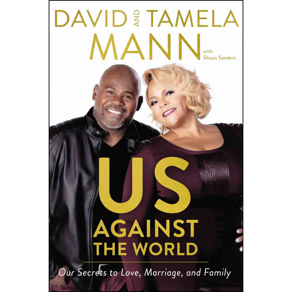 Us Against The World: Our Secrets To A Long And Loving Marriage (Hardcover)