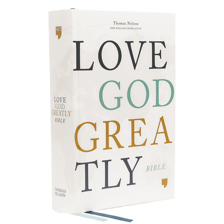 NET Love God Greatly Bible (Comfort Print)(Hardcover)