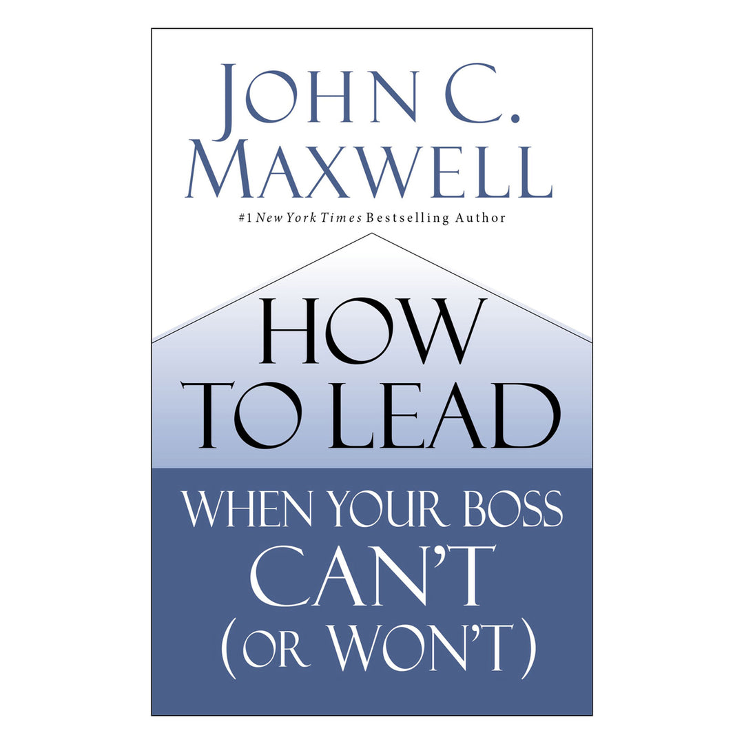 How To Lead When Your Boss Can't, Or Won't (Hardcover)
