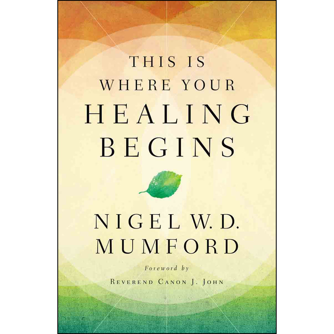 This Is Where Your Healing Begins (Paperback)