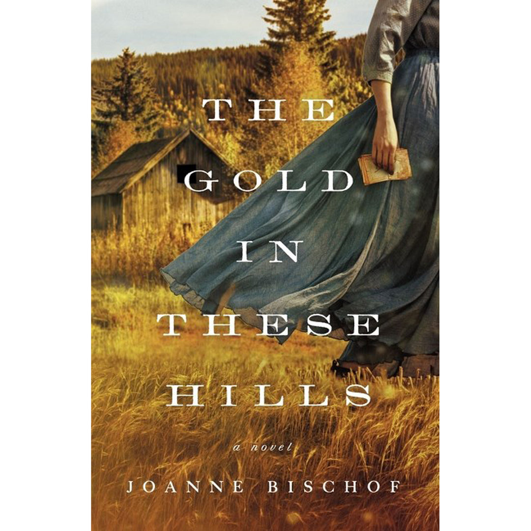 The Gold In These Hills (Paperback)