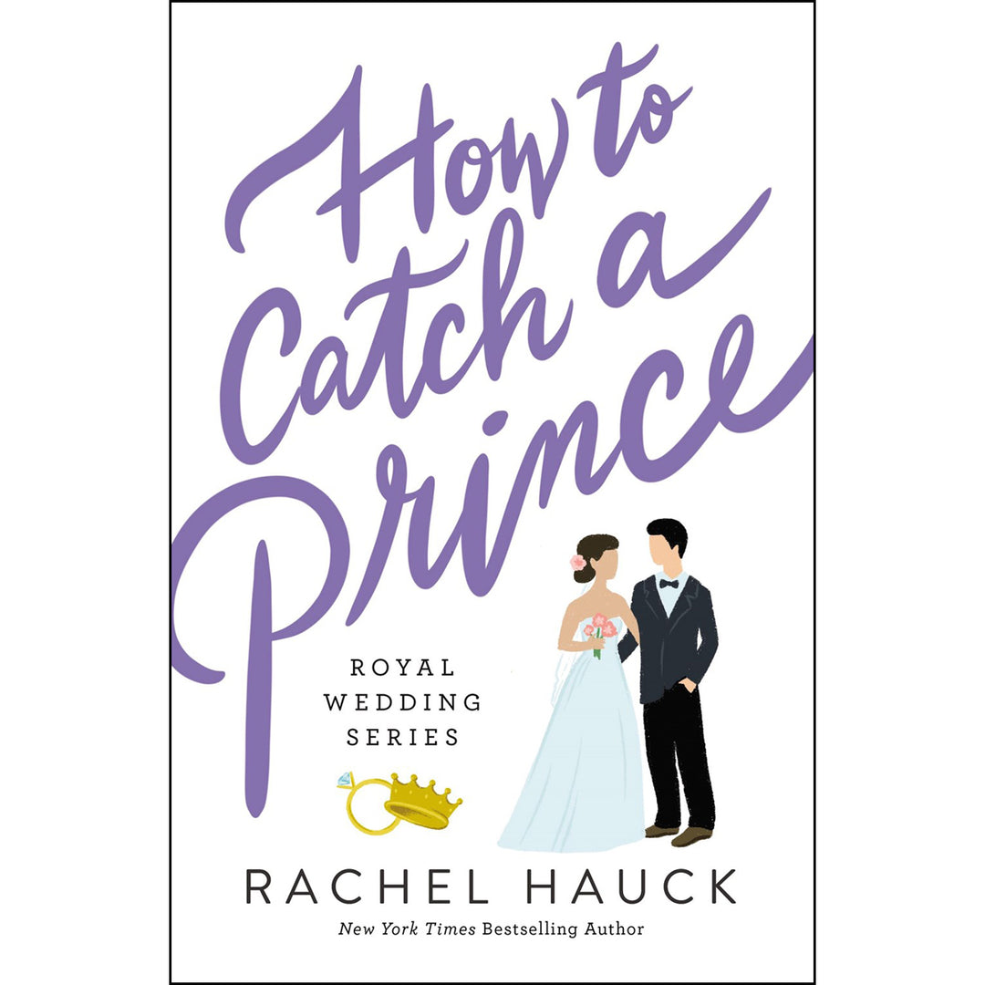 How To Catch A Prince (3 Royal Wedding Series)(Paperback)