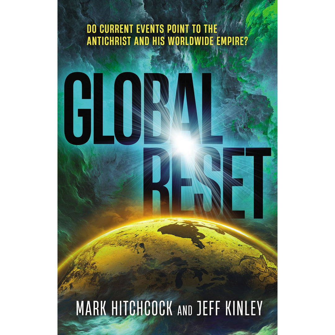 Global Reset: Do Current Events Point To The Antichrist And His Worldwide Empire? (Paperback)