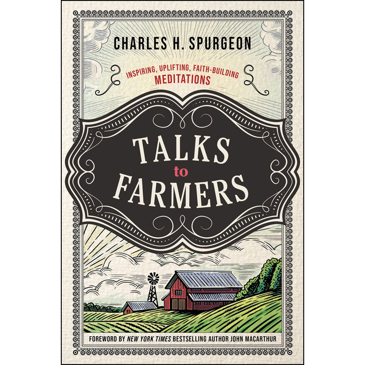Talks To Farmers: Inspiring, Uplifting, Faith-Building Meditations (Paperback)