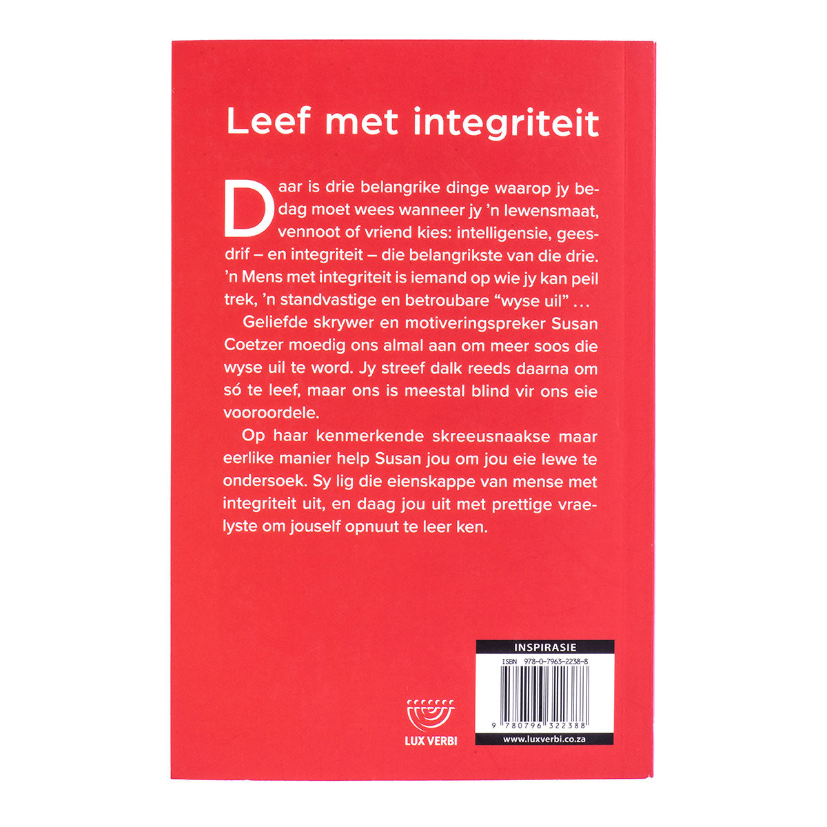 Blinde Mol Of Wyse Uil? Hoe Om Met Integriteit Te Leef (Sagteband)