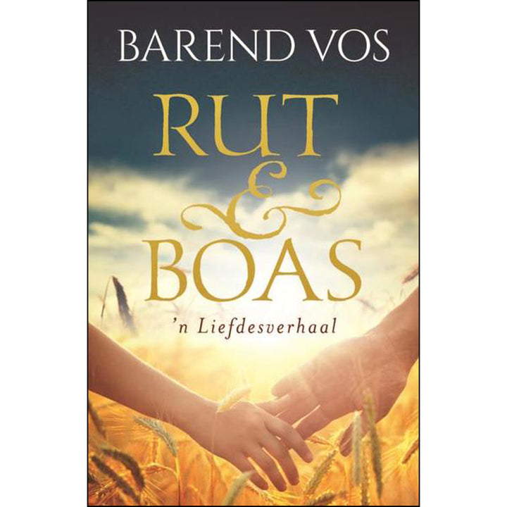 Rut En Boas: 'N Liefdesverhaal (Sagteband)