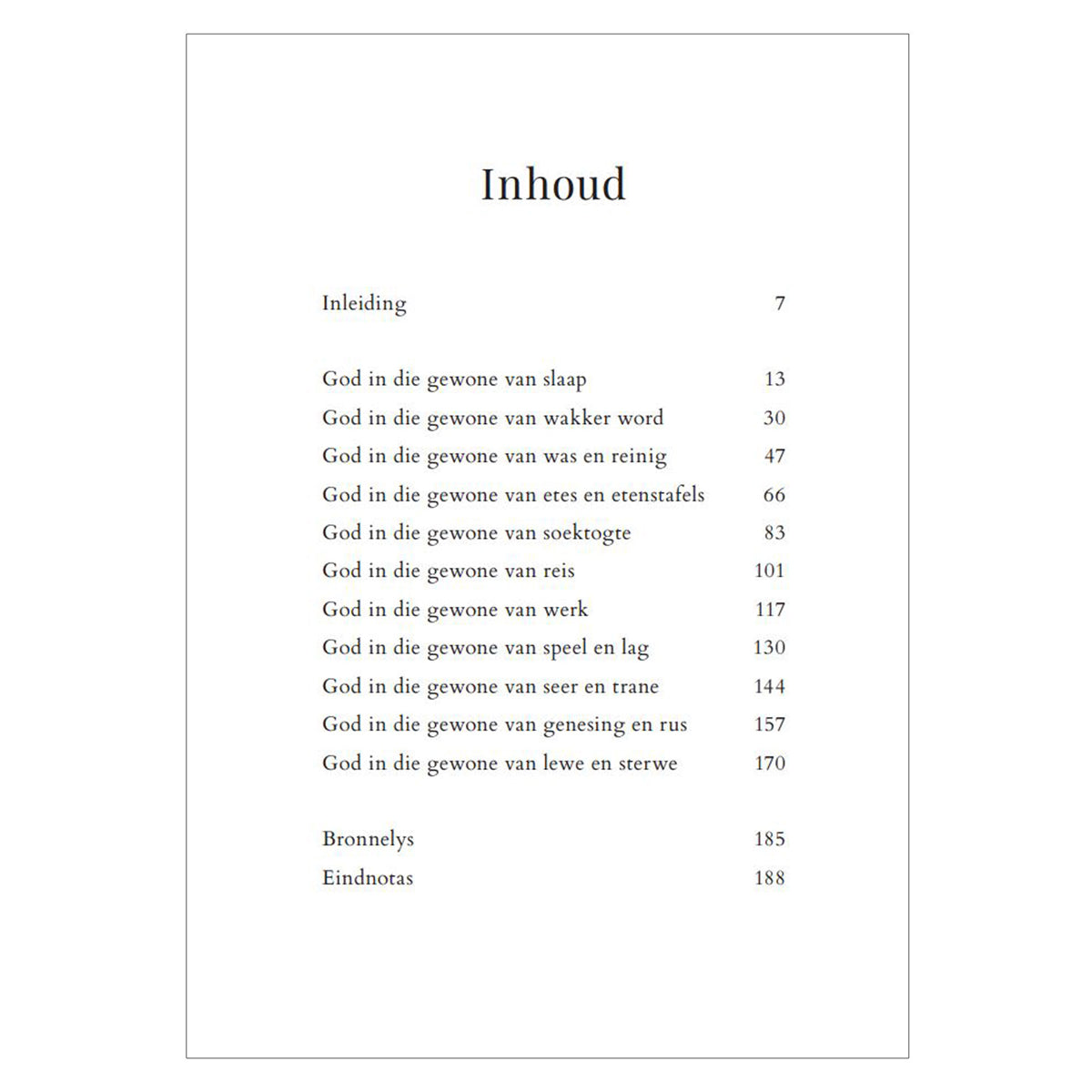 Vind God in die Gewone: 'n Soektog na God in ons Allerdaagse (Sagteband)