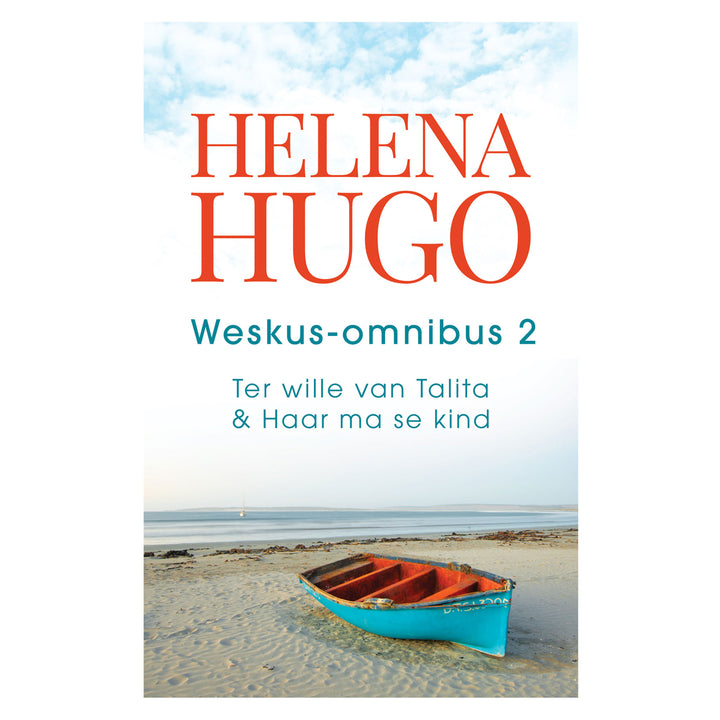 Weskus-Omnibus 2: Ter Wille van Talita en Haar Ma se Kind (Sagteband)