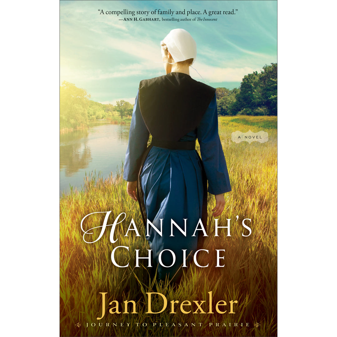 Hannah's Choice (1 Journey To Pleasant Prairie)(Paperback)